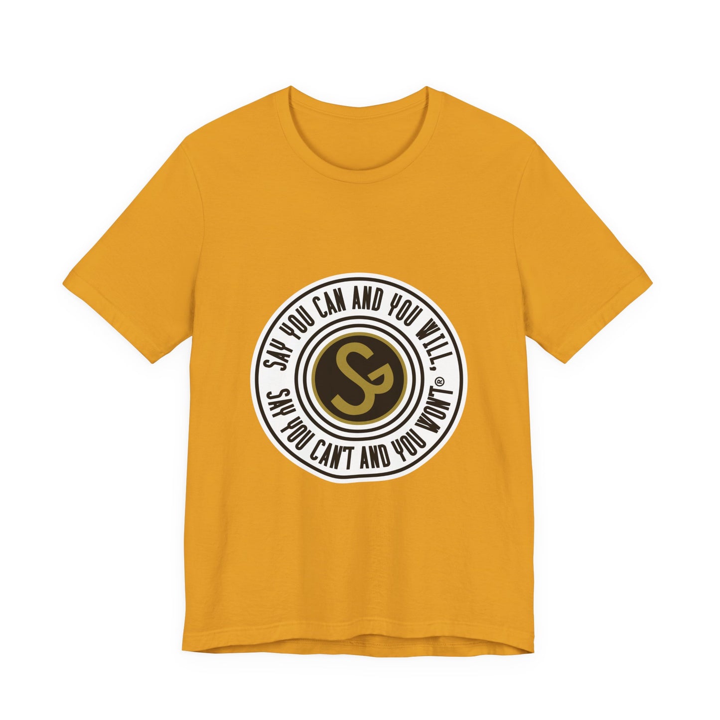 Unisex Jersey Short Sleeve Tee - "Say You Can and You Will"