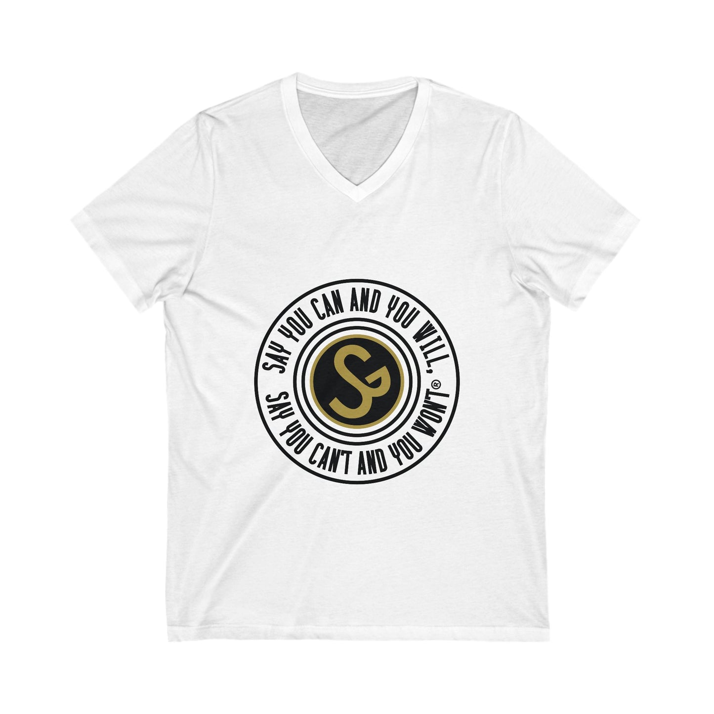 Motivational V-Neck Tee - "Say You Can and You Will"