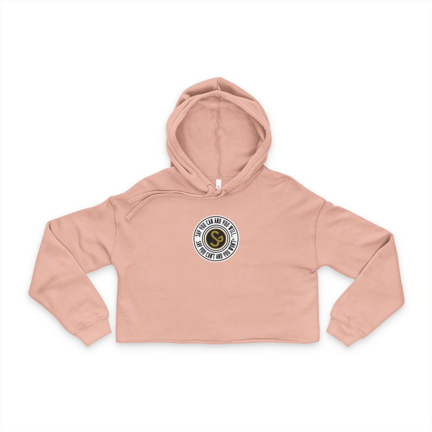 Women's Cropped Hoodie - Say You Can and You Will