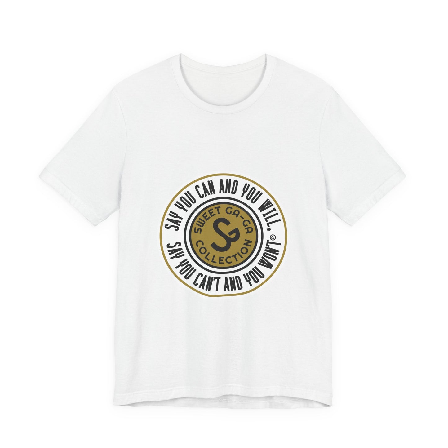 Unisex Jersey Short Sleeve Tee - "Say You Can and You Will"
