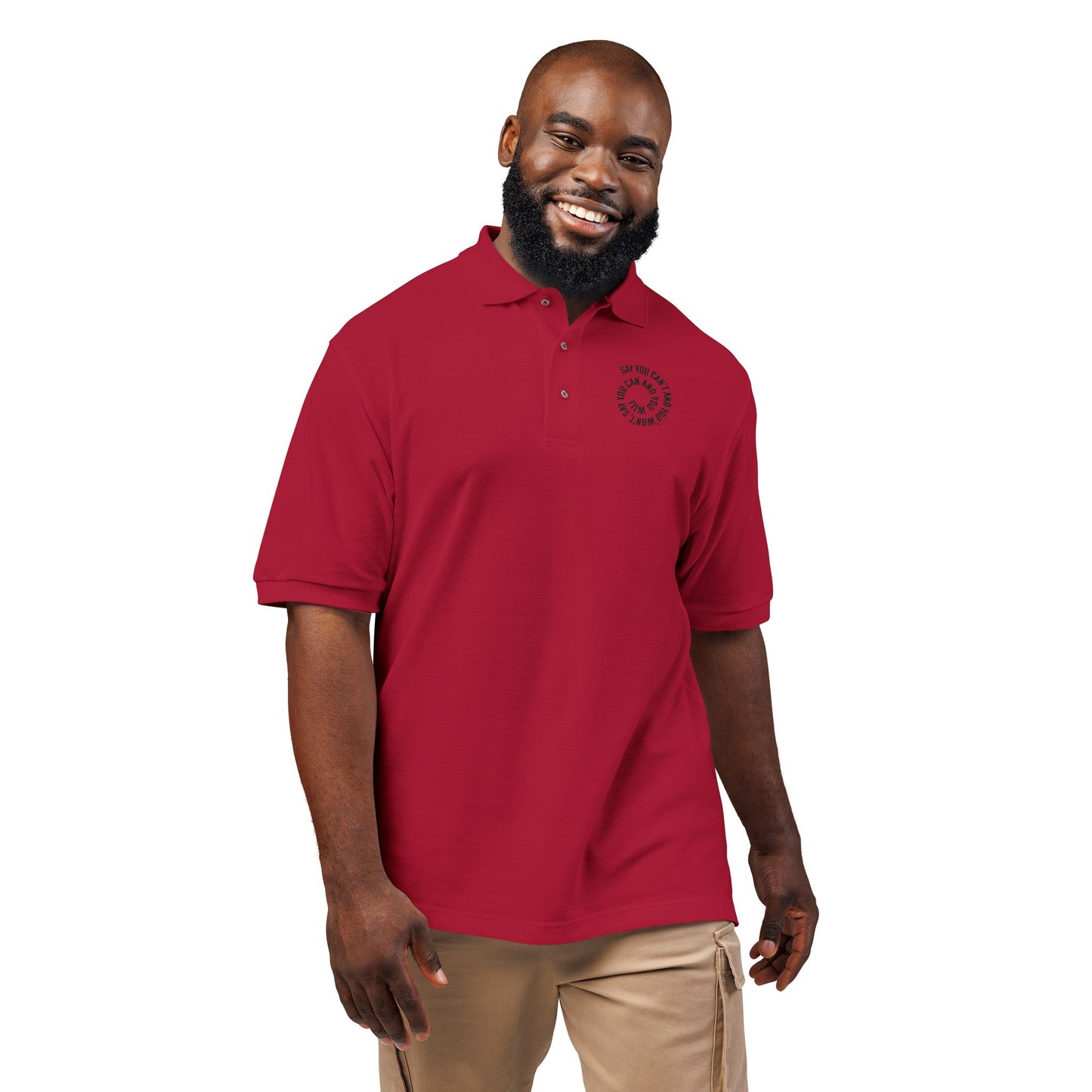 Embroidered Unisex Polo Shirt - Say You Can and You Will