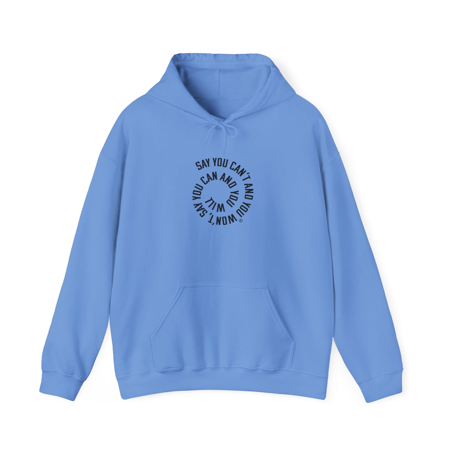 Inspirational Quote Hoodie for Motivation