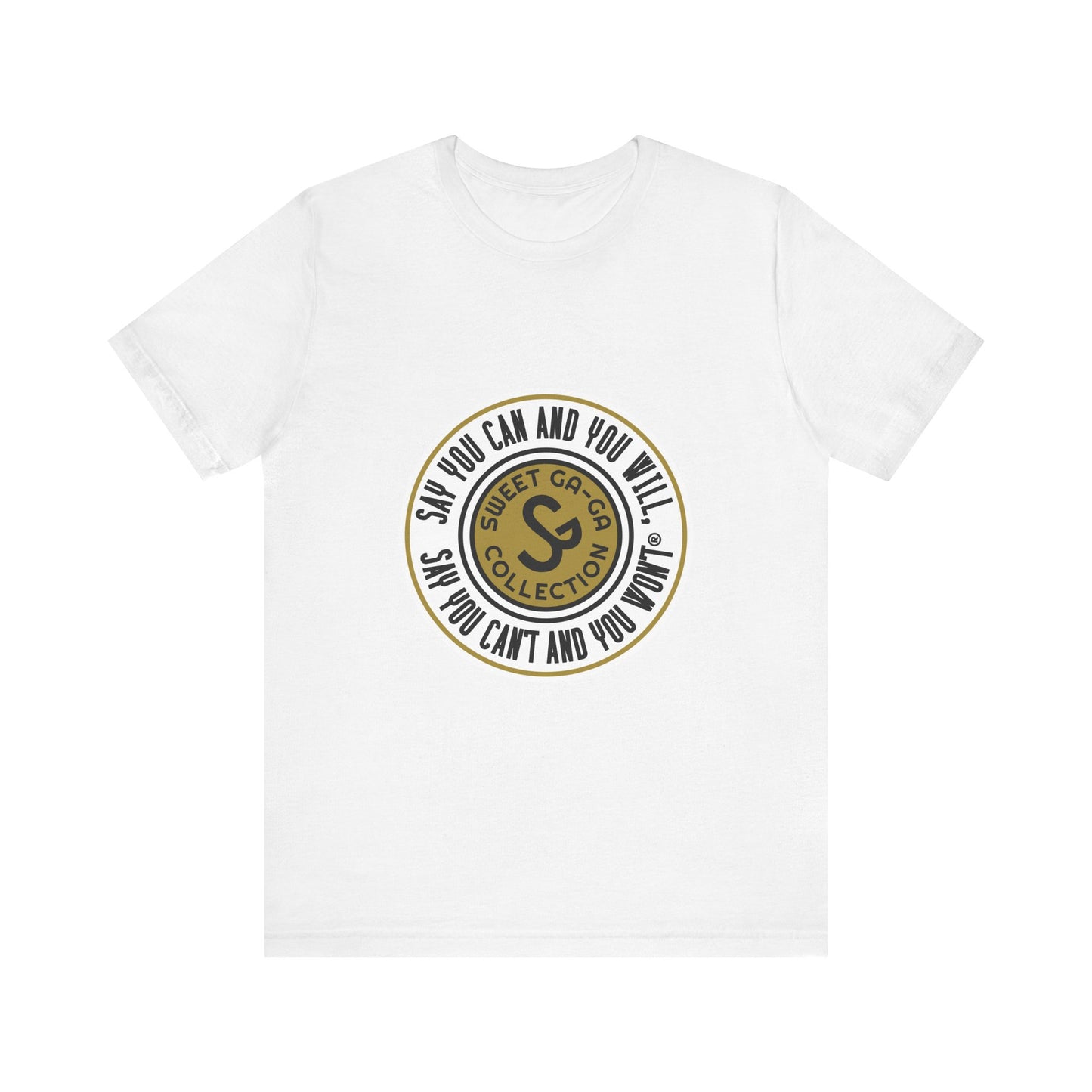 Unisex Jersey Short Sleeve Tee - "Say You Can and You Will"