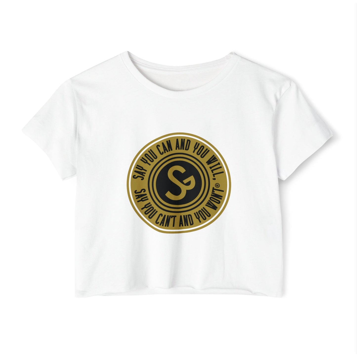 Empowering Women’s Festival Crop Top - "Say You Can and You Will"