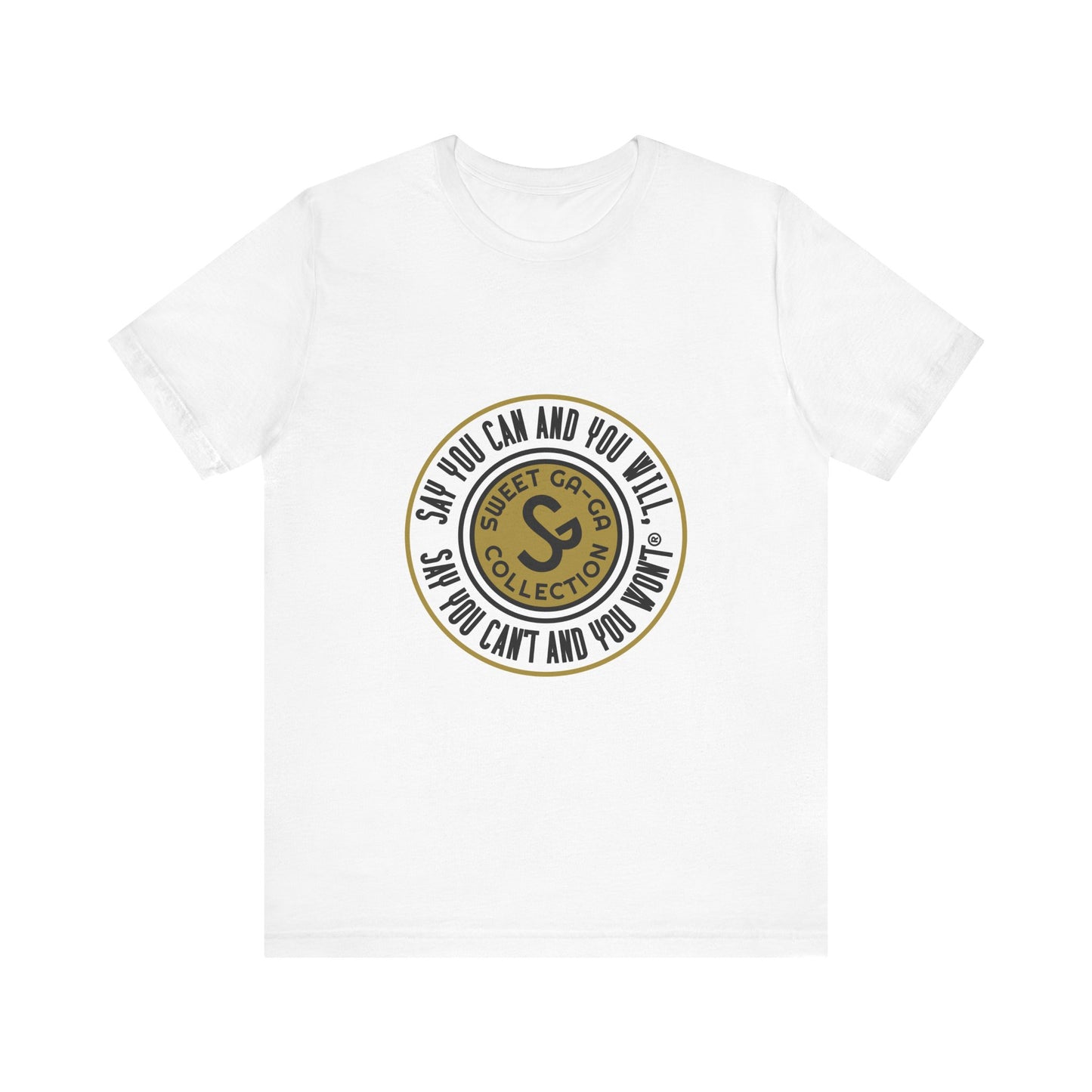 Unisex Jersey Short Sleeve Tee - "Say You Can and You Will"
