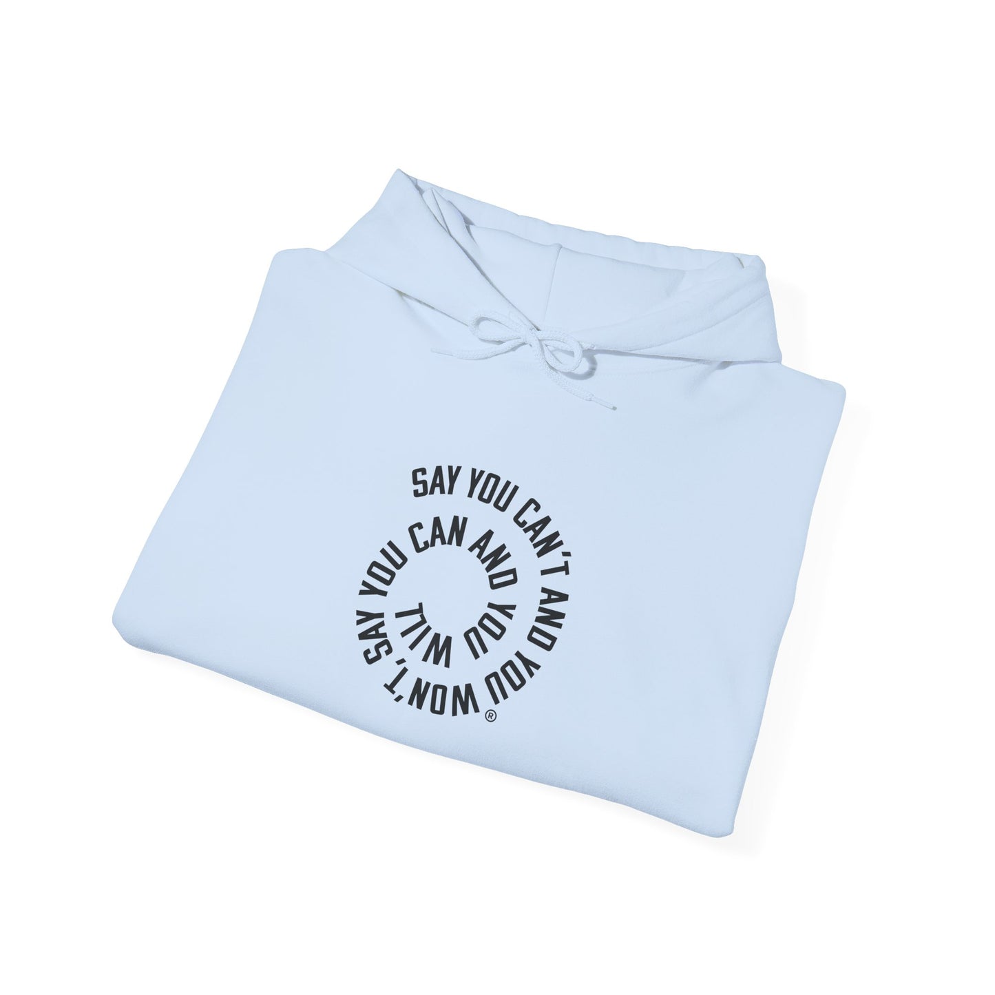 Inspirational Quote Hoodie for Motivation