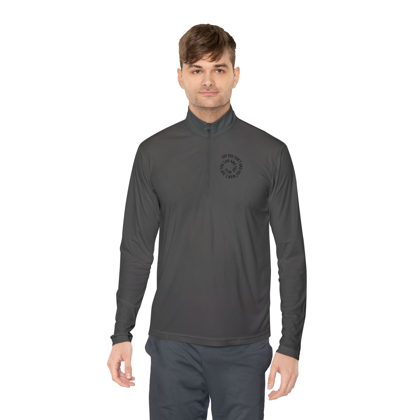Cozy Unisex Quarter-Zip Pullover - "Say You Can and You Will"