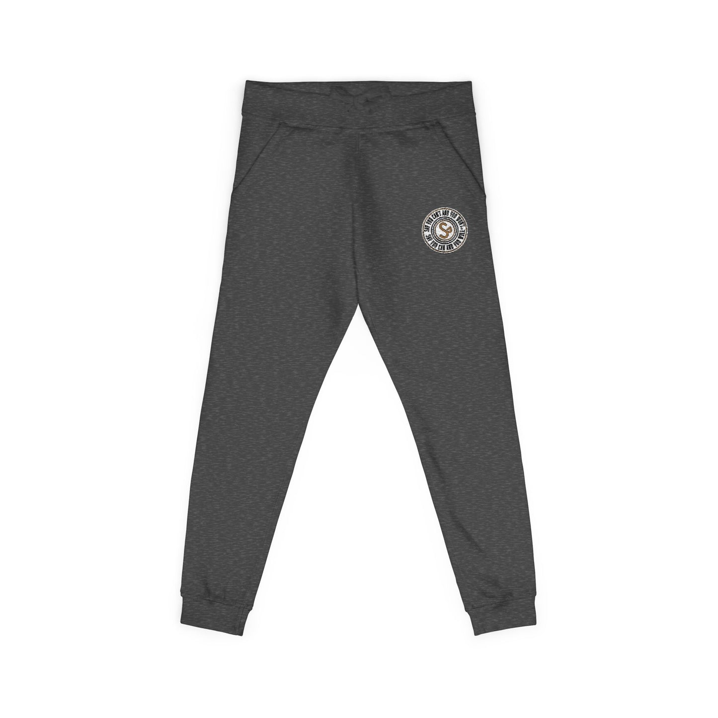Embroidered Unisex Fleece Sweatpants - Say You Can and You Will