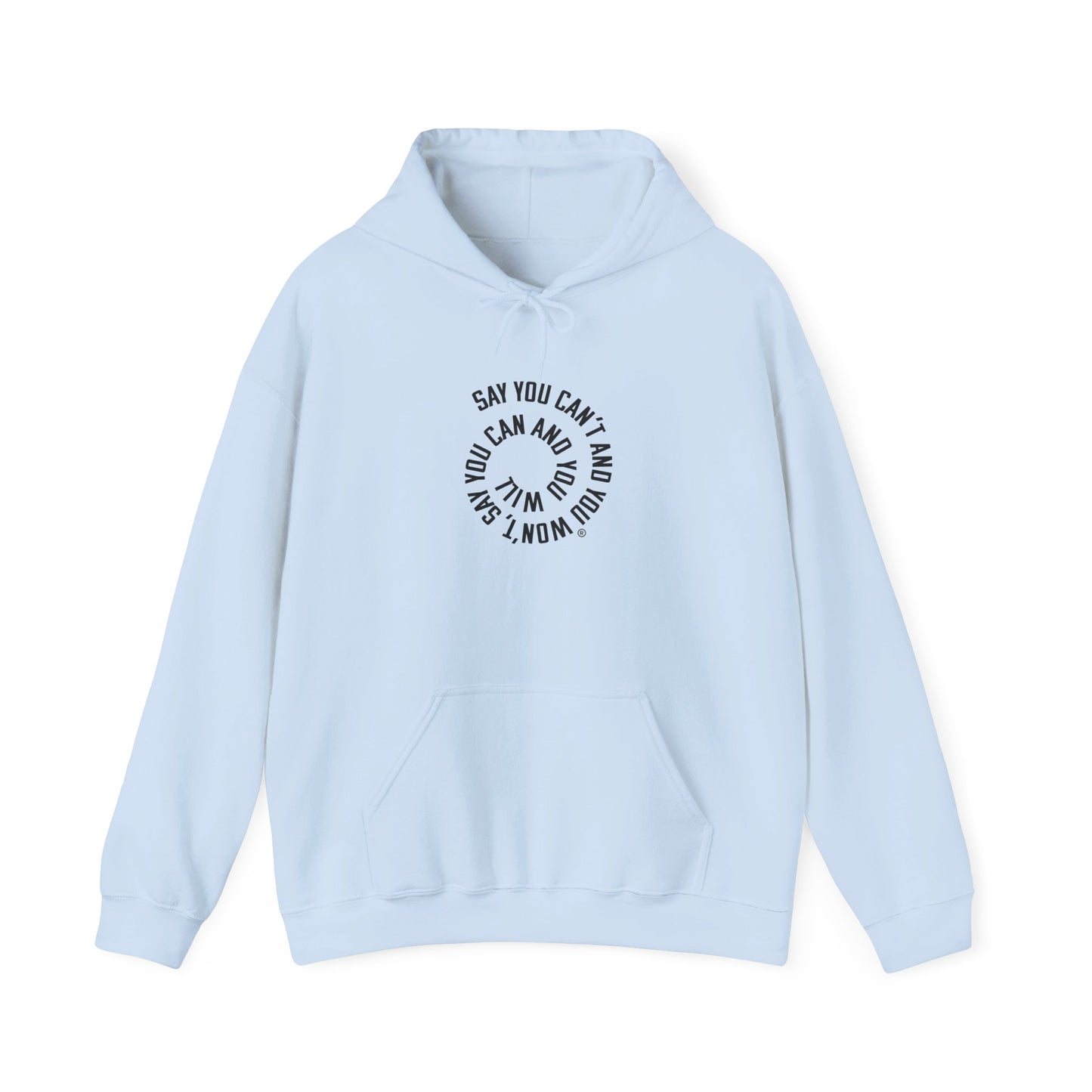 Inspirational Quote Hoodie for Motivation