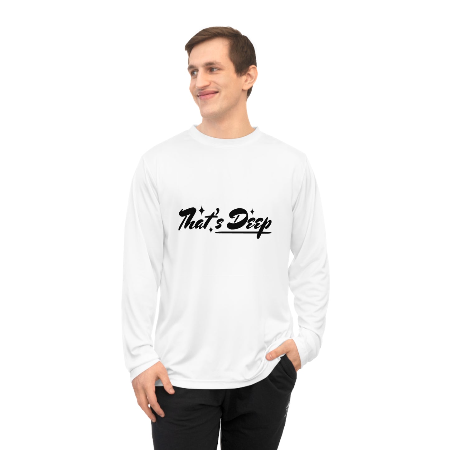 Unisex Performance Long Sleeve Shirt - "That's Deep"