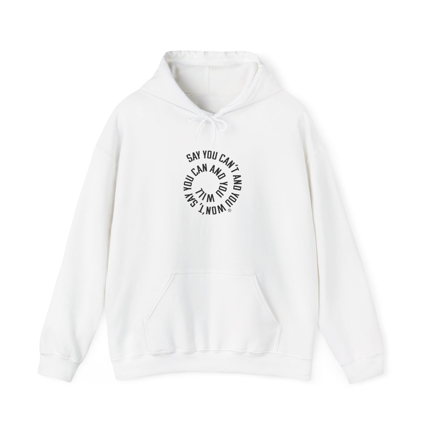 Inspirational Quote Hoodie for Motivation