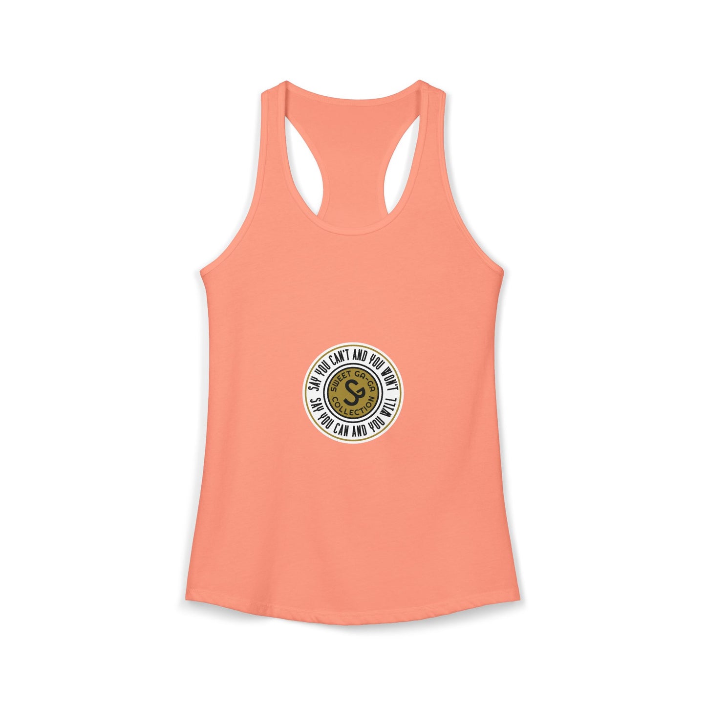 Women's Ideal Racerback Tank -"Say You Can and You Will"