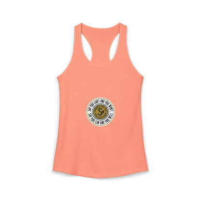 Women's Ideal Racerback Tank -"Say You Can and You Will"
