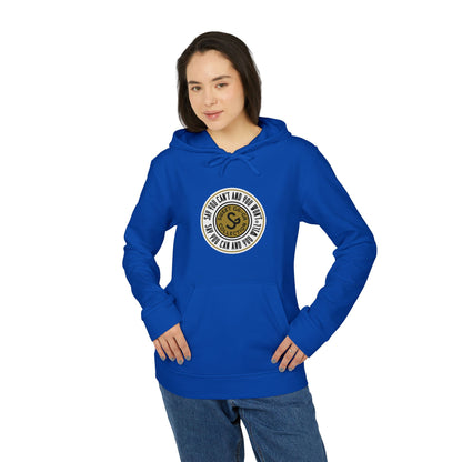 Cozy Unisex Fleece Hoodie - "Say You Can and You Will"