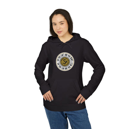 Cozy Unisex Fleece Hoodie - "Say You Can and You Will"