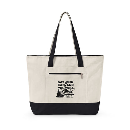 Canvas Tote Bag — "Say You Can and You Will" Motivational Zippered Tote