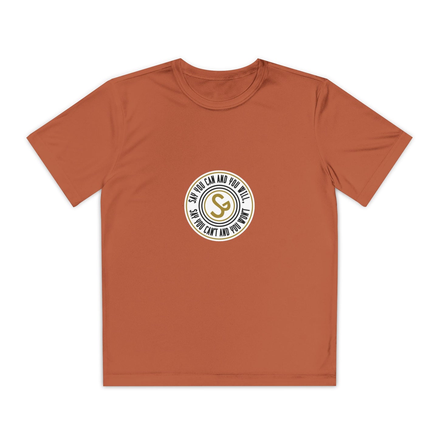 Youth Competitor Tee -"Say You Can and You Will"