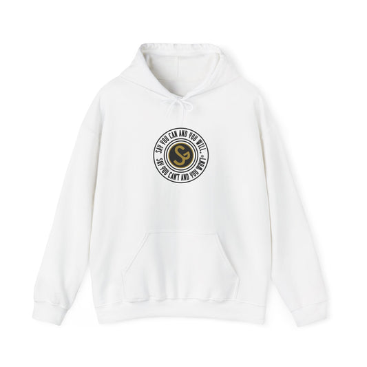 Unisex Heavy Blend™ Hooded Sweatshirt - "Say You Can and You Will"