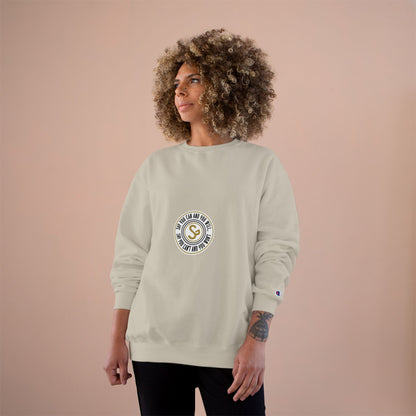 Champion Sweatshirt - "Say You Can and You Will"