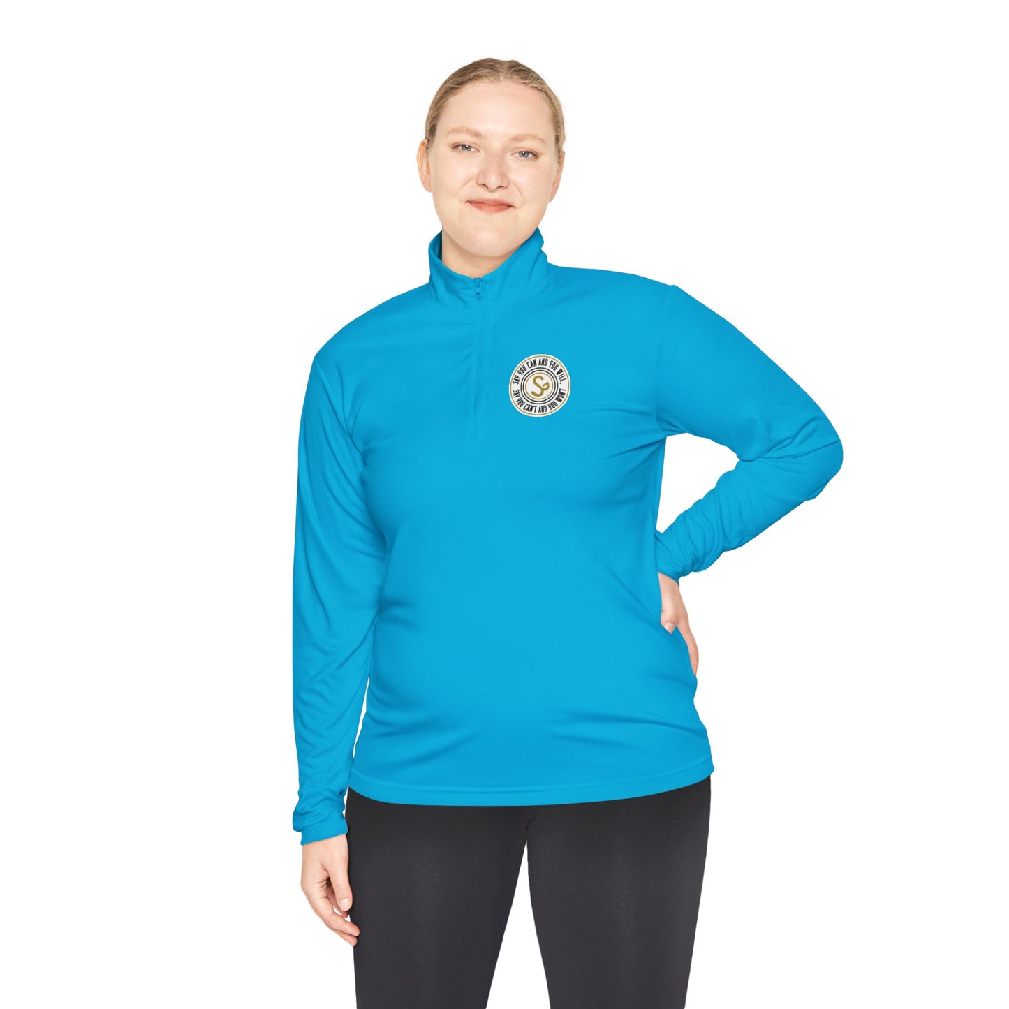 Unisex Quarter-Zip Pullover - "Say You Can and You Will"