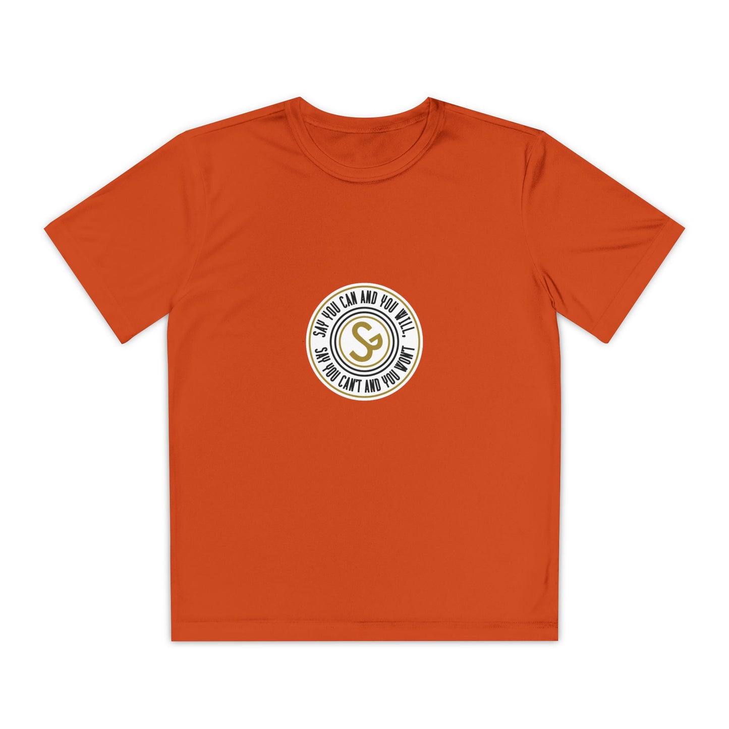 Youth Competitor Tee -"Say You Can and You Will"