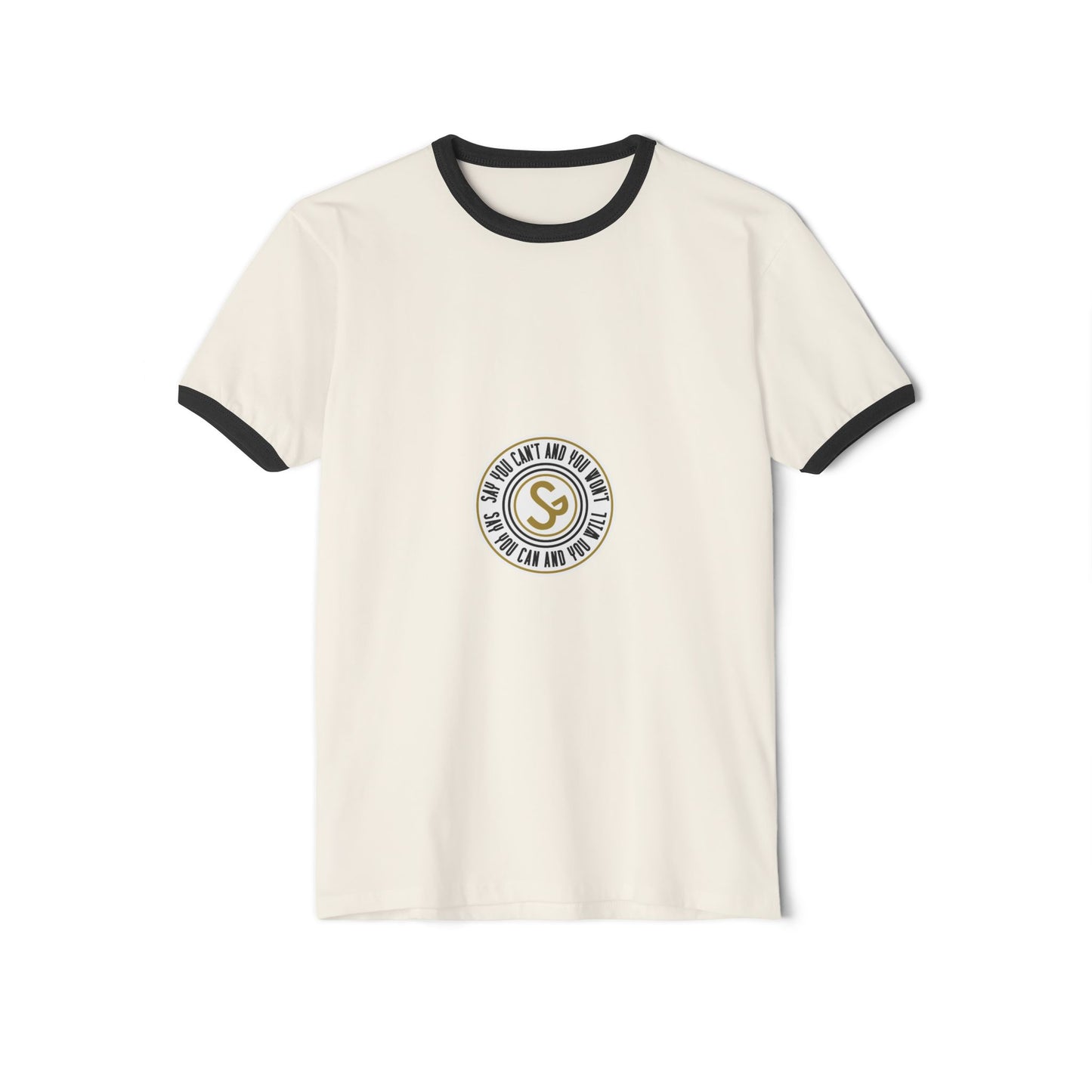 Unisex Cotton Ringer T-Shirt - "Say You Can and You Will"