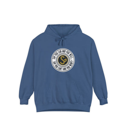Unisex Garment-Dyed Hoodie - "Say You Can and You Will"
