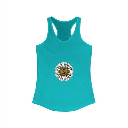 Women's Ideal Racerback Tank -"Say You Can and You Will"