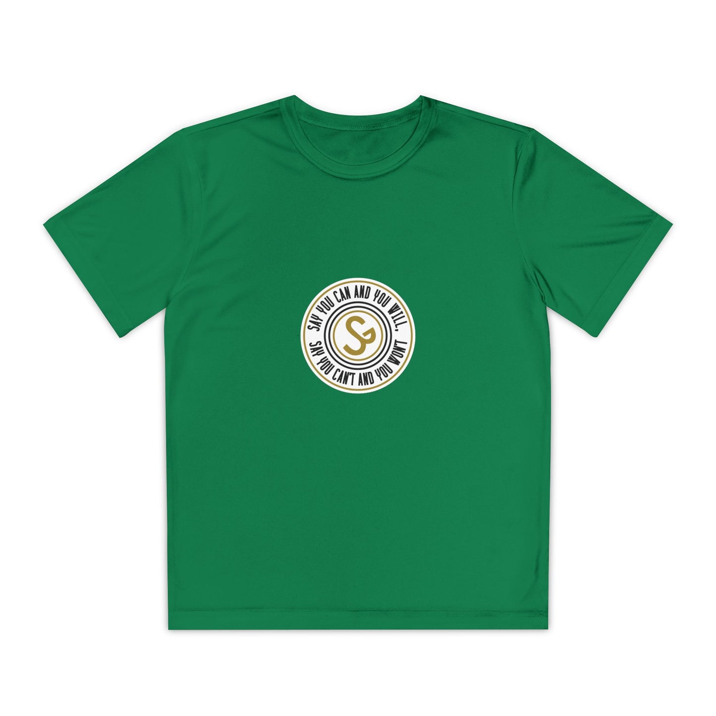 Youth Competitor Tee -"Say You Can and You Will"