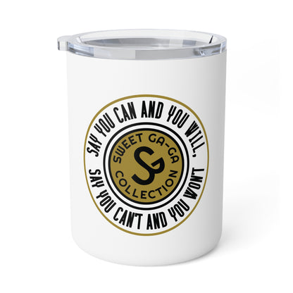 Insulated Travel Mug – “Say You Can and You Will” Motivational 10oz Coffee Tumbler