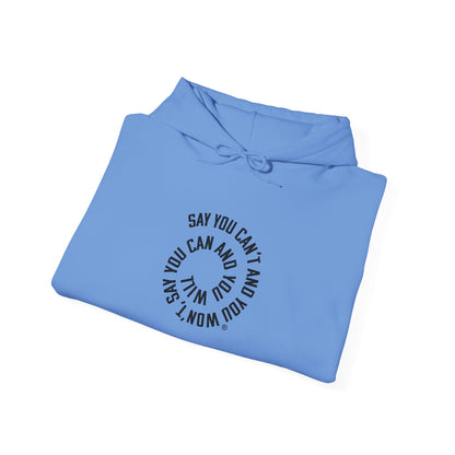 Inspirational Quote Hoodie for Motivation