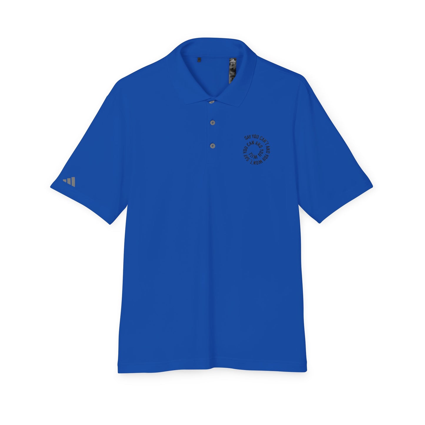 adidas Unisex Performance Polo -"Say You Can and You Will"