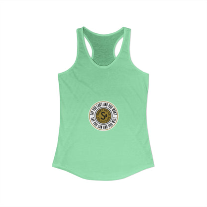 Women's Ideal Racerback Tank -"Say You Can and You Will"