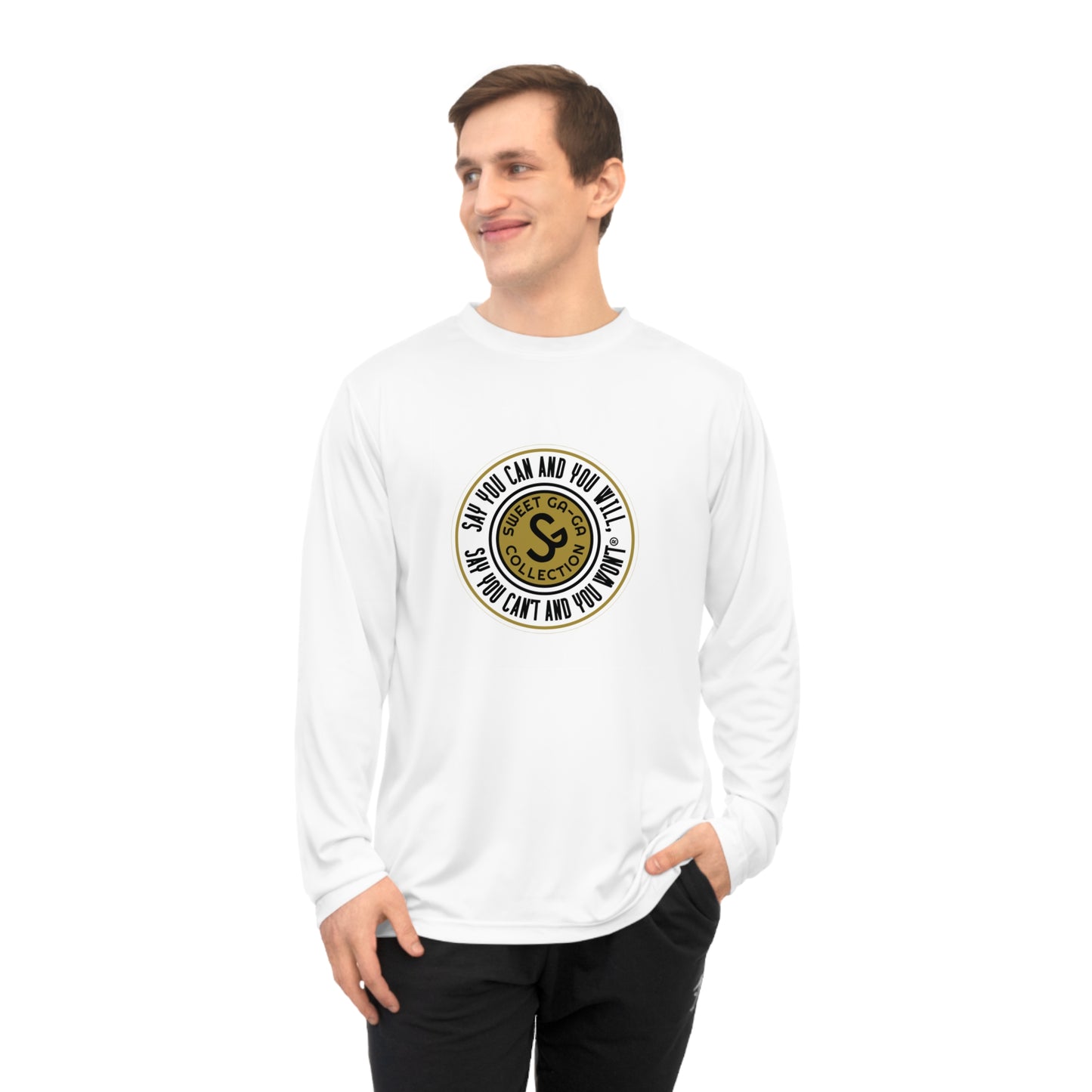 Unisex Performance Long Sleeve Shirt - "Say You Can and You Will"