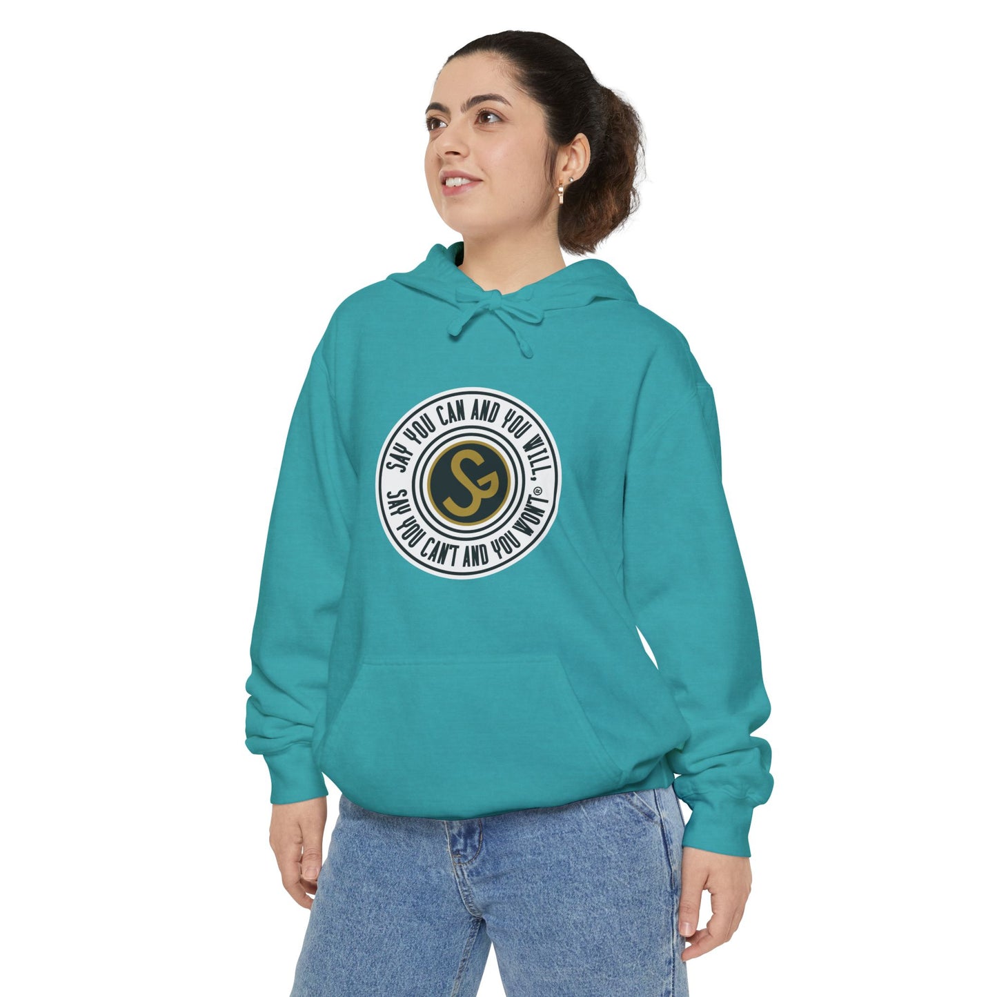 Unisex Garment-Dyed Hoodie - "Say You Can and You Will"