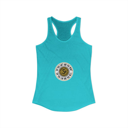 Women's Ideal Racerback Tank -"Say You Can and You Will"