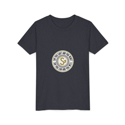 Youth Tee - "Say You Can and You Will" Retro Badge Graphic