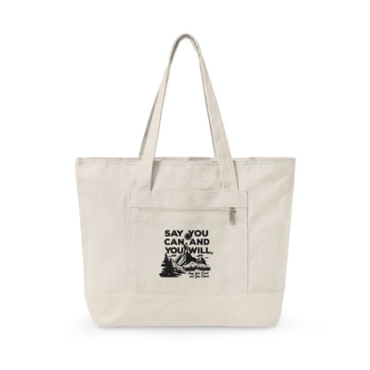 Canvas Tote Bag — "Say You Can and You Will" Motivational Zippered Tote