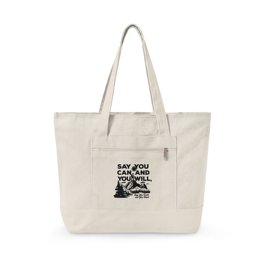 Canvas Tote Bag — "Say You Can and You Will" Motivational Zippered Tote