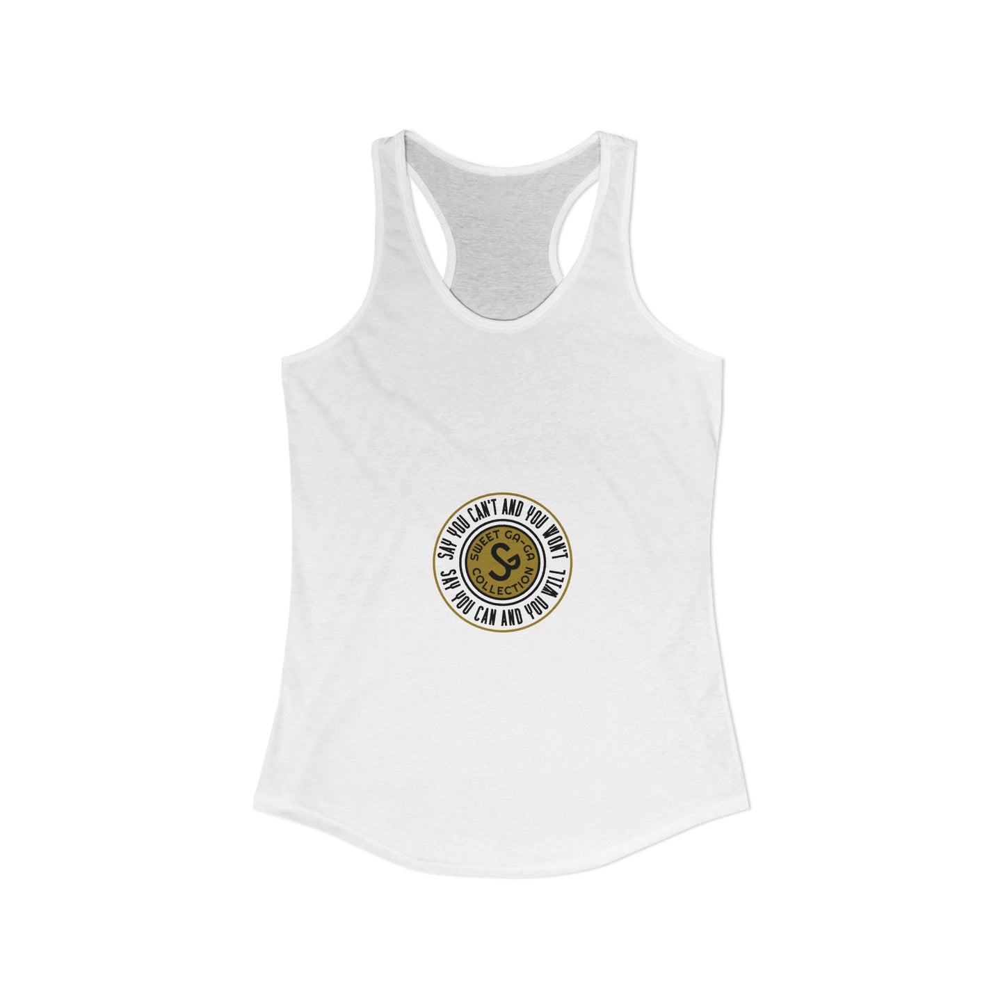 Women's Ideal Racerback Tank -"Say You Can and You Will"