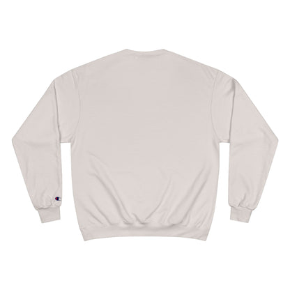 Champion Sweatshirt - "Say You Can and You Will"