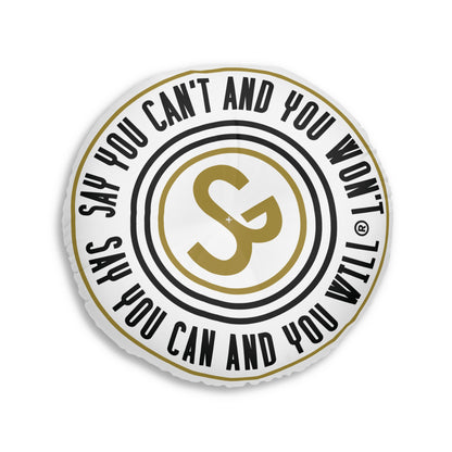 Round Motivational Tufted Floor Pillow - "Say You Can and You Will"