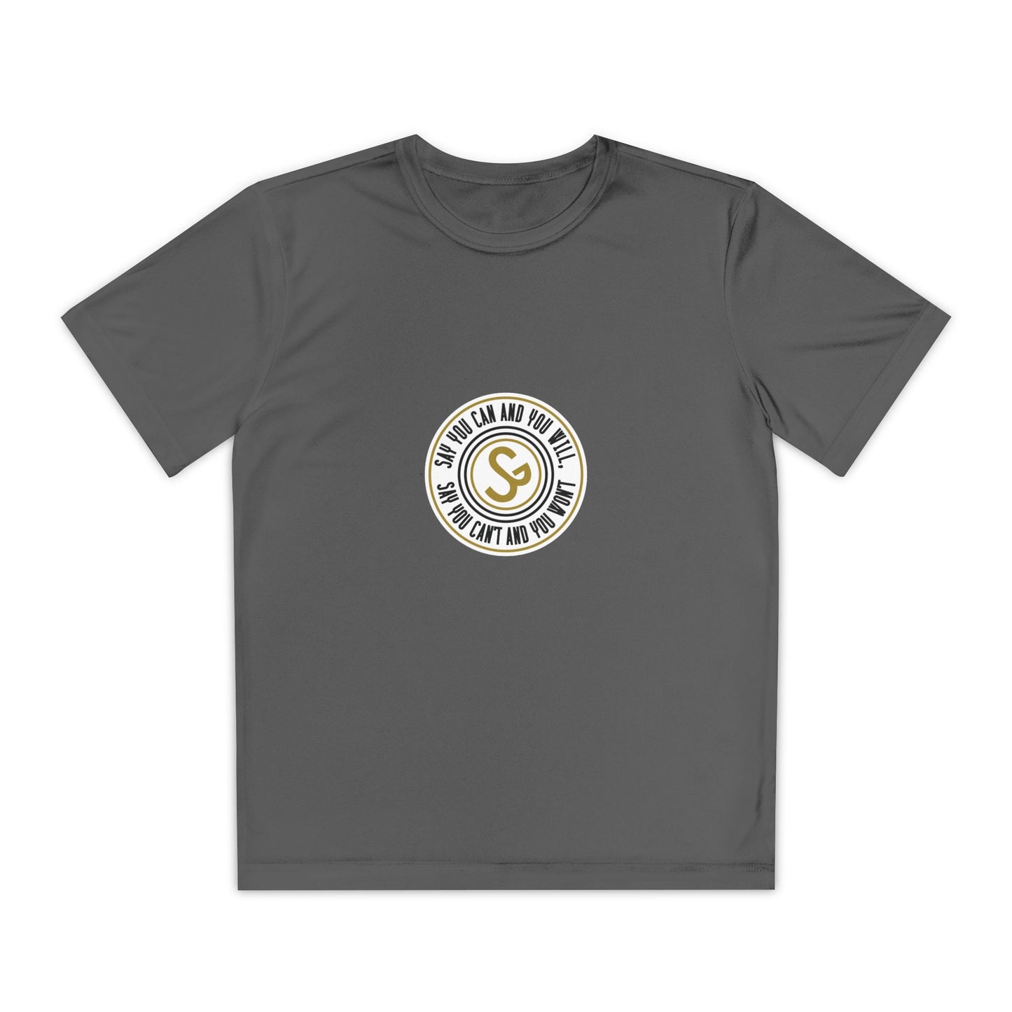 Youth Competitor Tee - "Say You Can and You Will"