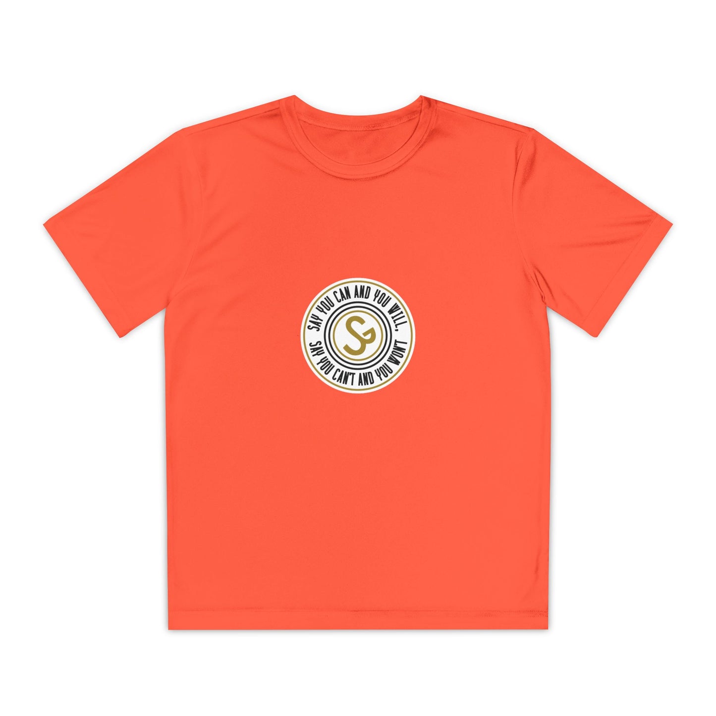 Youth Competitor Tee -"Say You Can and You Will"