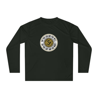 Unisex Performance Long Sleeve Shirt - "Say You Can and You Will"