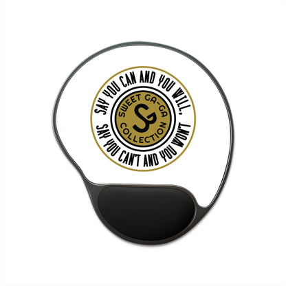 Motivational 'Say You Can and You Will' Mouse Pad with Wrist Rest