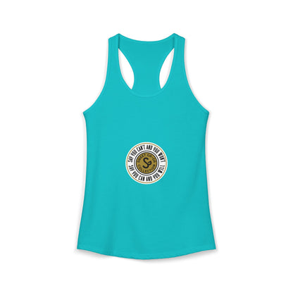 Women's Ideal Racerback Tank -"Say You Can and You Will"