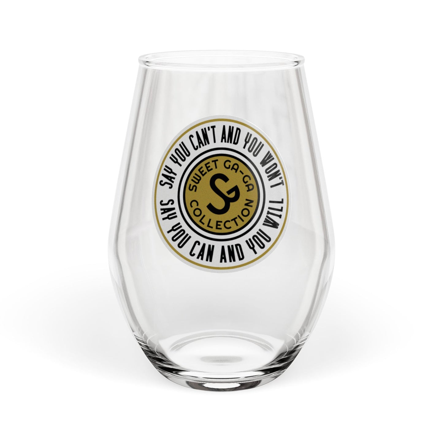 Stemless Wine Glass - 'Say You Can And You Will' Motivational Logo 11.75oz