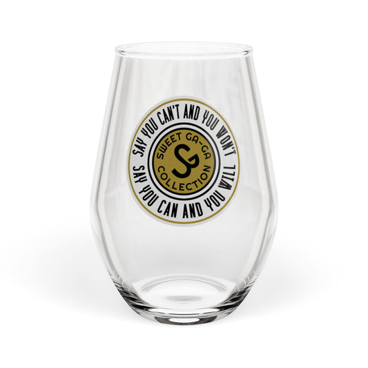 Stemless Wine Glass - 'Say You Can And You Will' Motivational Logo 11.75oz
