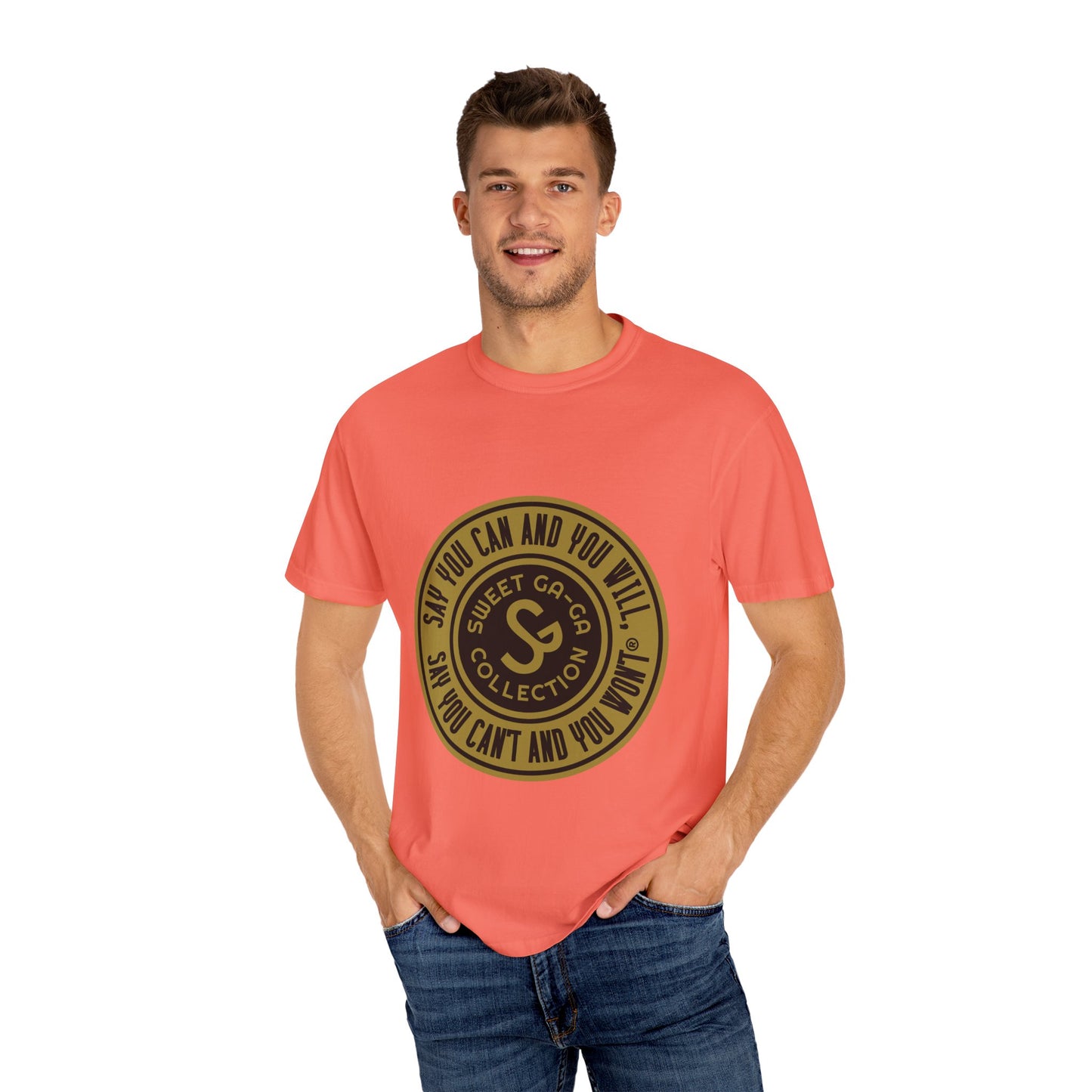 Unisex Garment-Dyed T-shirt with Motivational Quote